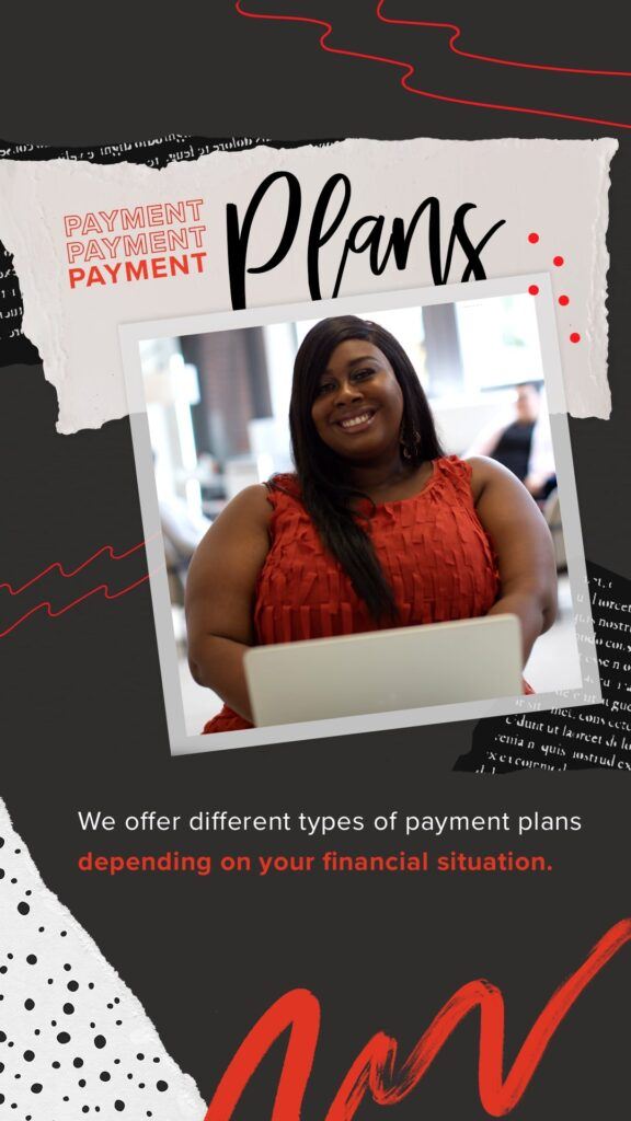 We offer payment plans
